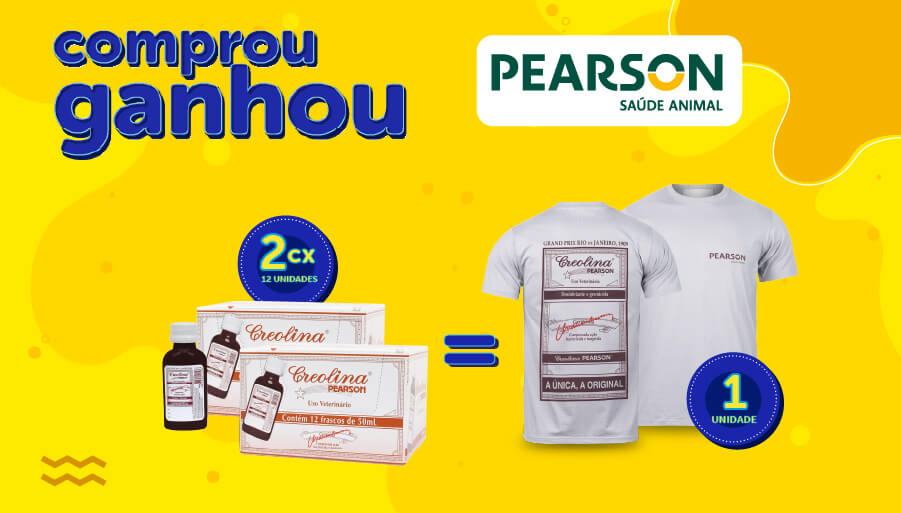 Banner-Comprou-Ganhou-Pearson-Camisa-Basica Banner da Promoção Comprou Ganhou, compre 02 caixas/12 unidades da creolina vidro 050ml pearson e ganhe 01 unidade da camisa básica pearson