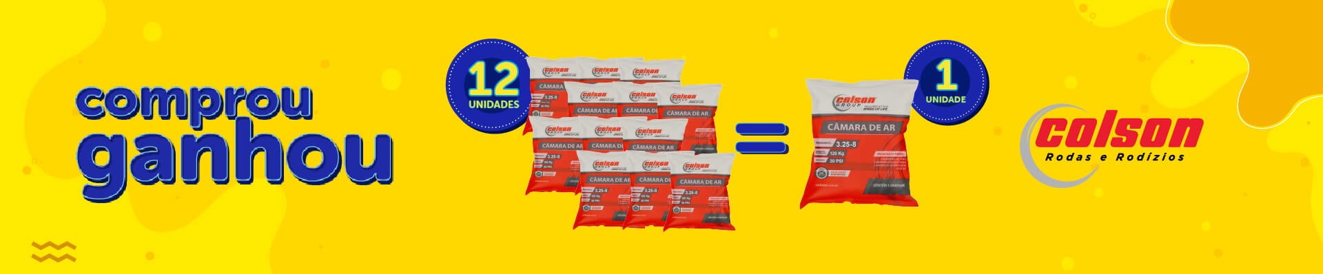 Banner da Promoção Comprou Ganhou, compre 12 câmara ar colson e ganhe 01 unidade do mesmo produto
