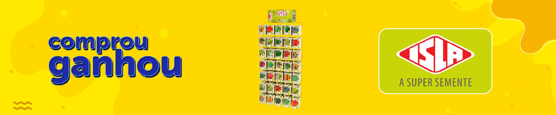 Banner-Comprou-Ganhou-Isla-Expositor-35-Ganchos Banner da Promoção Comprou Ganhou, compre produtos isla e ganhe expositor semente 35 ganchos