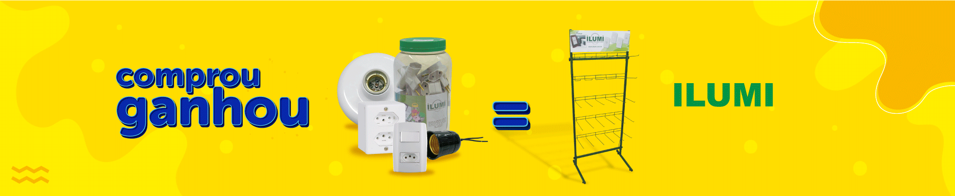 Banner da Promoção Comprou Ganhou, ganhe uma unidade Expositor de lâmpadas Ilumi
