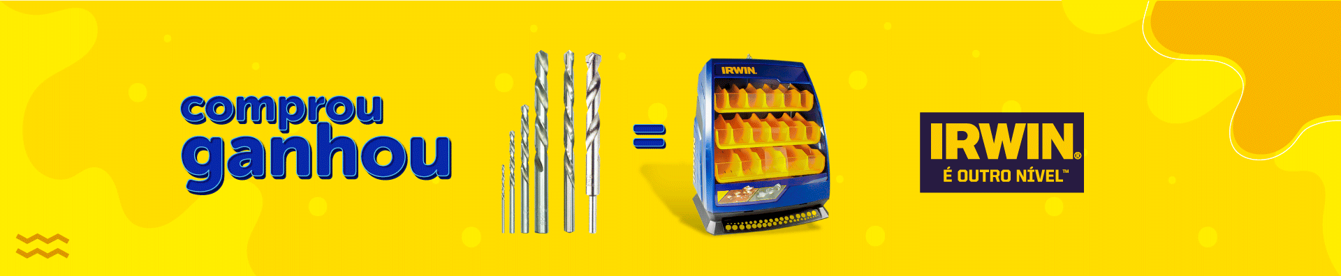 Banner da Promoção Comprou Ganhou, compre brocas Irwin e ganhe um expositor para brocas Irwin
