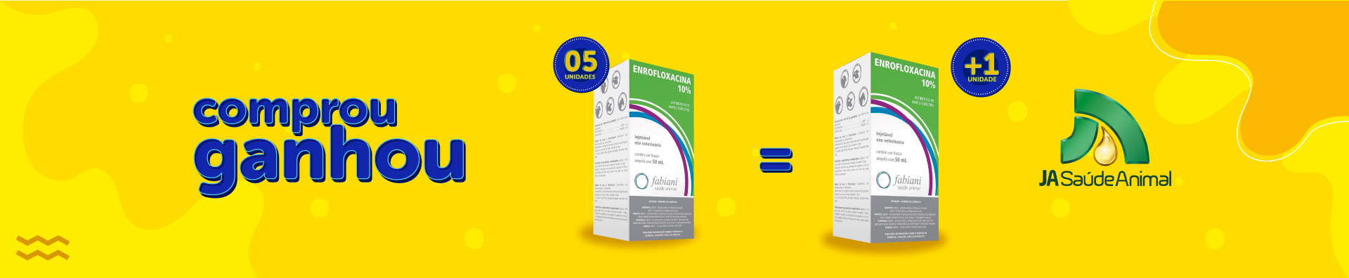 Banner da Promoção Comprou Ganhou, compre 05 unidades do Enrofloxacina JA Saúde Animal e ganhe 1 unidade